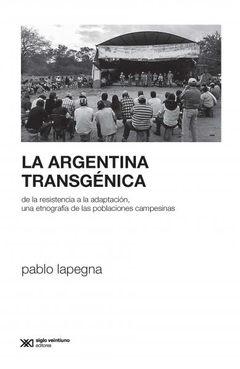 ARGENTINA TRANSGENICA LA