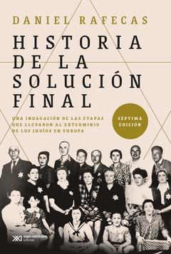 HISTORIA DE LA SOLUCION FINAL