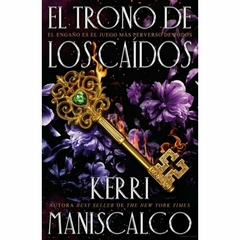 EL TRONO DE LOS CAÍDOS - KERRI MANISCALCO