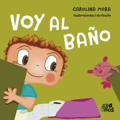 VOY AL BAÑO - CAROLINA MORA