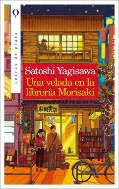 UNA VELADA EN LA LIBRERÍA MORISAKI - SATOSHI YAGISAWA