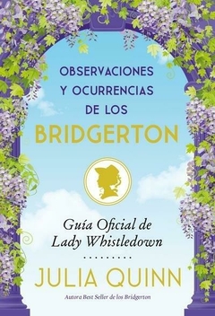 Observaciones y ocurrencias de los Bridgerton - Julia Quinn - Titania
