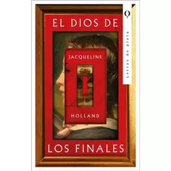 EL DIOS DE LOS FINALES - JACQUELINE HOLLAND