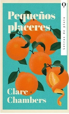 PEQUEÑOS PLACERES - CLARE CHAMBERS