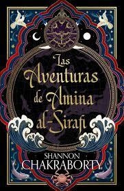 LAS AVENTURAS DE AMINA AL-SIRAFI - SHANNON CHAKRABORTY - UMBRIEL