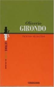 TEXTOS SELECTOS - OLIVERIO GIRONDO - CORREGIDOR