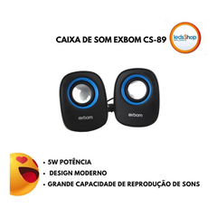 CAIXA DE SOM 2.0 PARA PC EXBOM CS-89 na internet