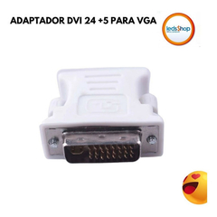 adaptador dvi 24 +5 para vga - comprar online