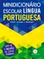 MINIDICIONARIO ESCOLAR DA LINGUA PORTUGUESA - CIRANDA CULTURAL