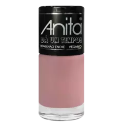 Anita Dá Um Tempo! 1046 Não Enche - Esmalte 10ml