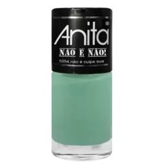 Anita Não É Não! Não é Culpa Sua - Esmalte Cremoso 10ml