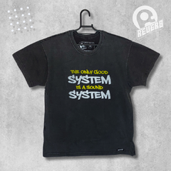 Camiseta The Only Good System - comprar online