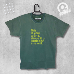 Camiseta This is Your World Green - comprar online