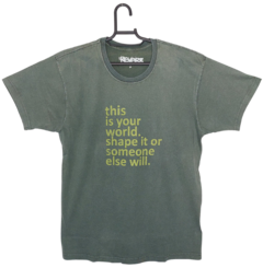 Camiseta This is Your World Green
