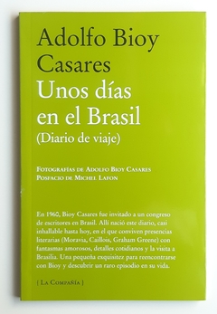 Unos días en el Brasil - Adolfo Bioy Casares