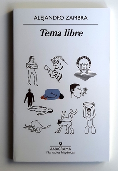 Tema libre - Alejandro Zambra