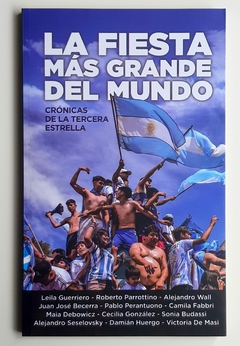 La fiesta más grande del mundo - Varios autores