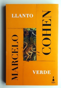 Llanto verde - Marcelo Cohen