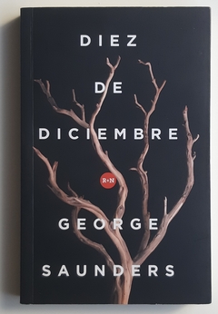 Diez de diciembre - George Saunders