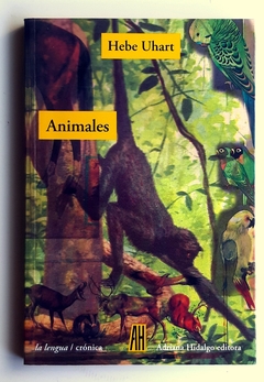 Animales - Hebe Uhart