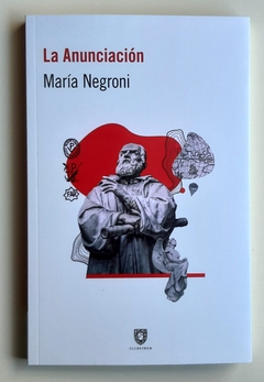 La Anunciación - María Negroni