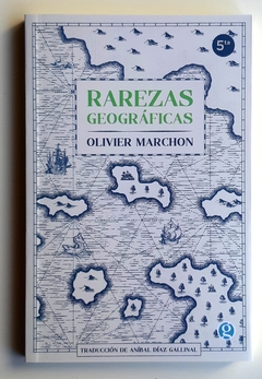 Rarezas geográficas - Olivier Marchon