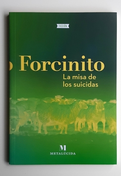 La misa de los suicidas - Pablo Forcinito