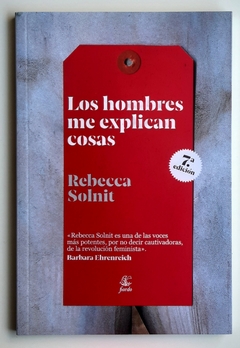 Los hombres me explican cosas - Rebecca Solnit