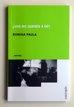 ¿Vos me querés a mí? - Romina Paula