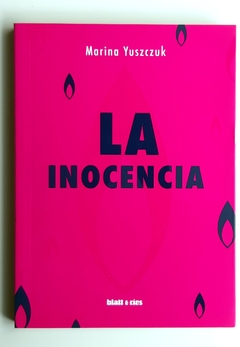 La inocencia - Marina Yuszczuk