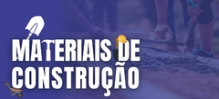 Banner da categoria Material de Construção