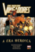 Vol. 7 - Os Novos Vingadores - A era heroica