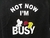 CAMISETA INFANTO JUVENIL MARCA DISNEY - MICKEY - NOT NOW I'M BUSY - ORIGINAL na internet