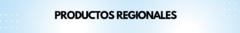 Banner de la categoría PRODUCTOS REGIONALES