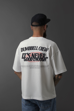 CAMISETA OVERSIZED IT'S NEVER GOOD ENOUGH OFF WHITE