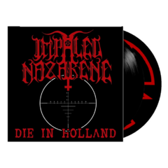 Impaled Nazarene - Die In Holland 7" Black