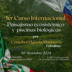 1er Curso Internacional Paisajismo ecosistémico y pisinas biológicas