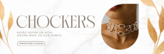 Banner da categoria CHOCKER SEMIJOIA