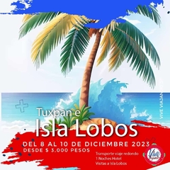 Vive Tuxpan e isla Lobos