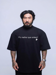 T-Shirt Street Oversized 1% melhor que ontem!