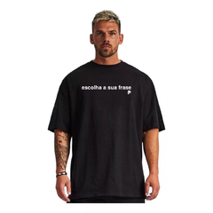 Imagem do T-Shirt Oversized Streetwear Suedine escolha a sua frase