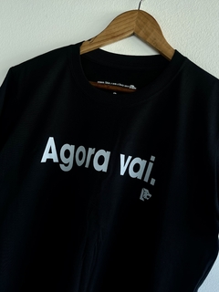 T-Shirt Agora vai - las camisetas