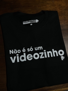 T-Shirt Não é só um videozinho na internet