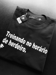 Imagem do T-Shirt Treinando no horário de herdeiro.