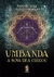 Umbanda – A Nova Era Chegou