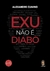 Exu Não é Diabo