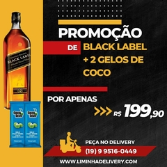 whisky Black Label 1L + 2 Gelos de coco