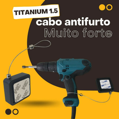 Cabo Antifurto Retrátil Titanium-1.5 Kit C/5 Peças - (cópia)