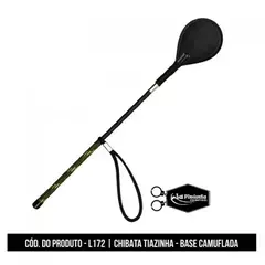 Chibata Tiazinha - Base Camuflada