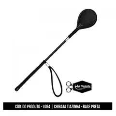 Chibata Tiazinha - Base Preta